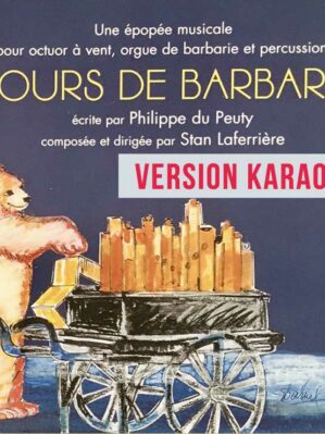 L'OURS DE BARBARIE version KARAOKE